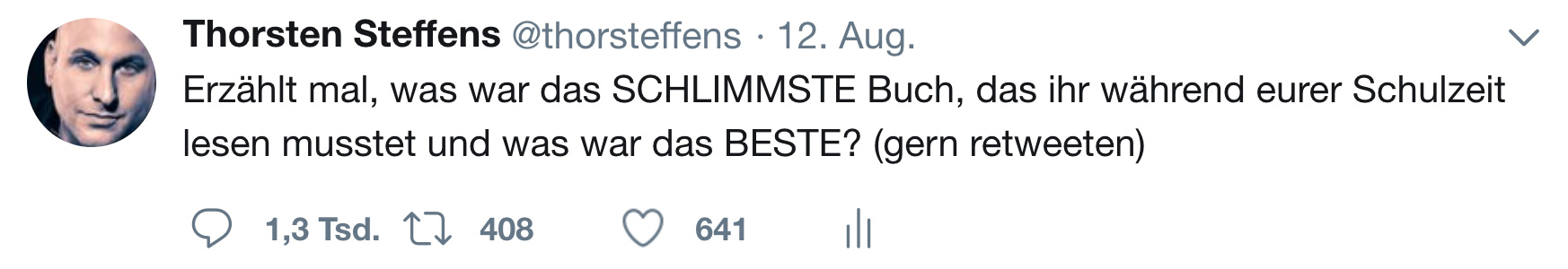 Screenshot vom Tweet vom 13. August 2018 nach der Frage der besten und schlimmsten Schullektüre, dieser Tweet ging viral und erhielt über 1000 Antworten